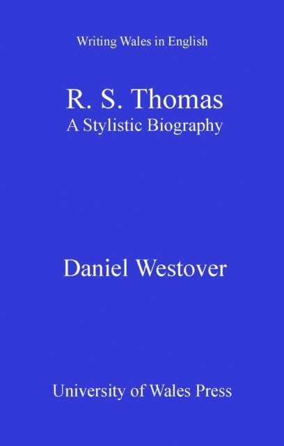 Daniel Westover - R. S. Thomas, E-bok