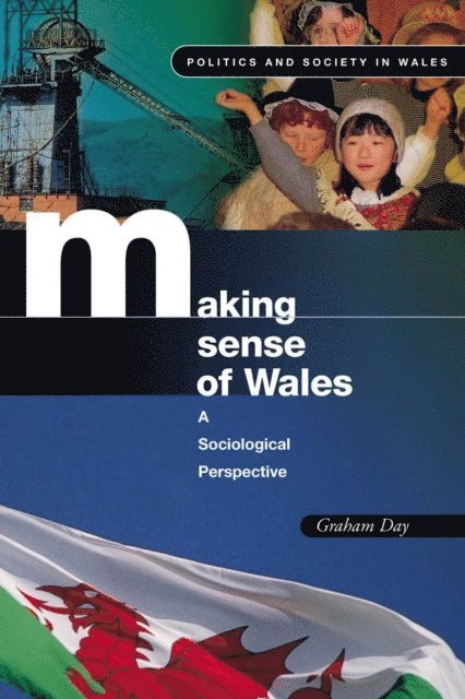 Graham A S Day - Making Sense of Wales, E-bok