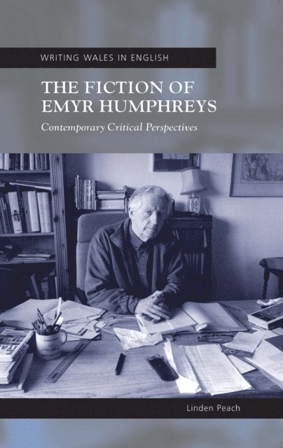 Linden Peach - Fiction of Emyr Humphreys, E-bok