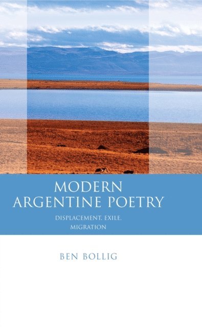 Ben Bollig - Modern Argentine Poetry, E-bok