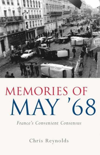 Chris Reynolds - Memories of May '68, E-bok