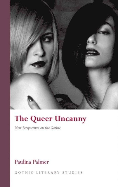 Paulina Palmer - Queer Uncanny, E-bok