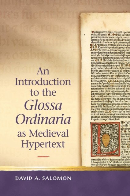 David  A Salomon - Introduction to the 'Glossa Ordinaria' as Medieval Hypertext, E-bok