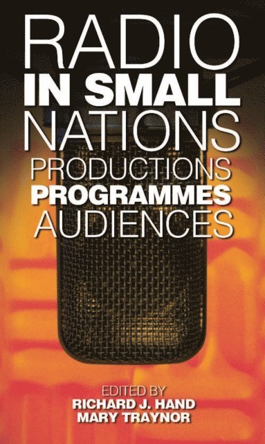 Richard Hand, Mary Traynor - Radio in Small Nations, E-bok