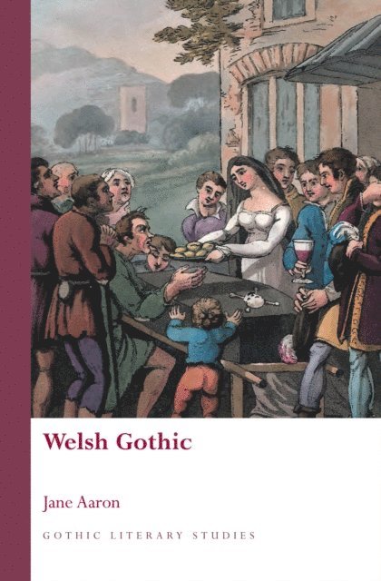 Jane Aaron - Welsh Gothic, E-bok