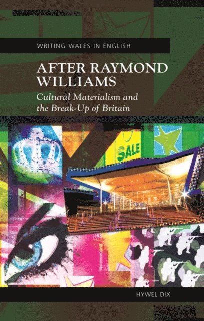 Hywel Dix - After Raymond Williams, E-bok