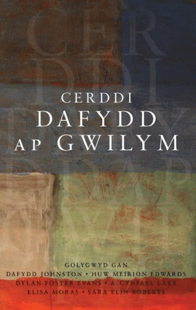 Dylan Foster Evans, Huw Edwards, Dafydd Johnston - Cerddi Dafydd ap Gwilym, E-bok
