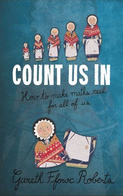 Gareth Ffowc Roberts - Count Us In, Häftad