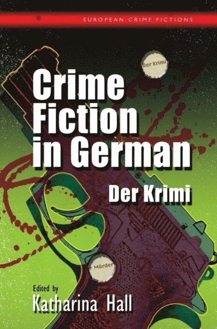 Katharina Hall - Crime Fiction in German, E-bok