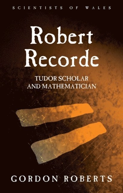 Gordon Roberts - Robert Recorde, E-bok