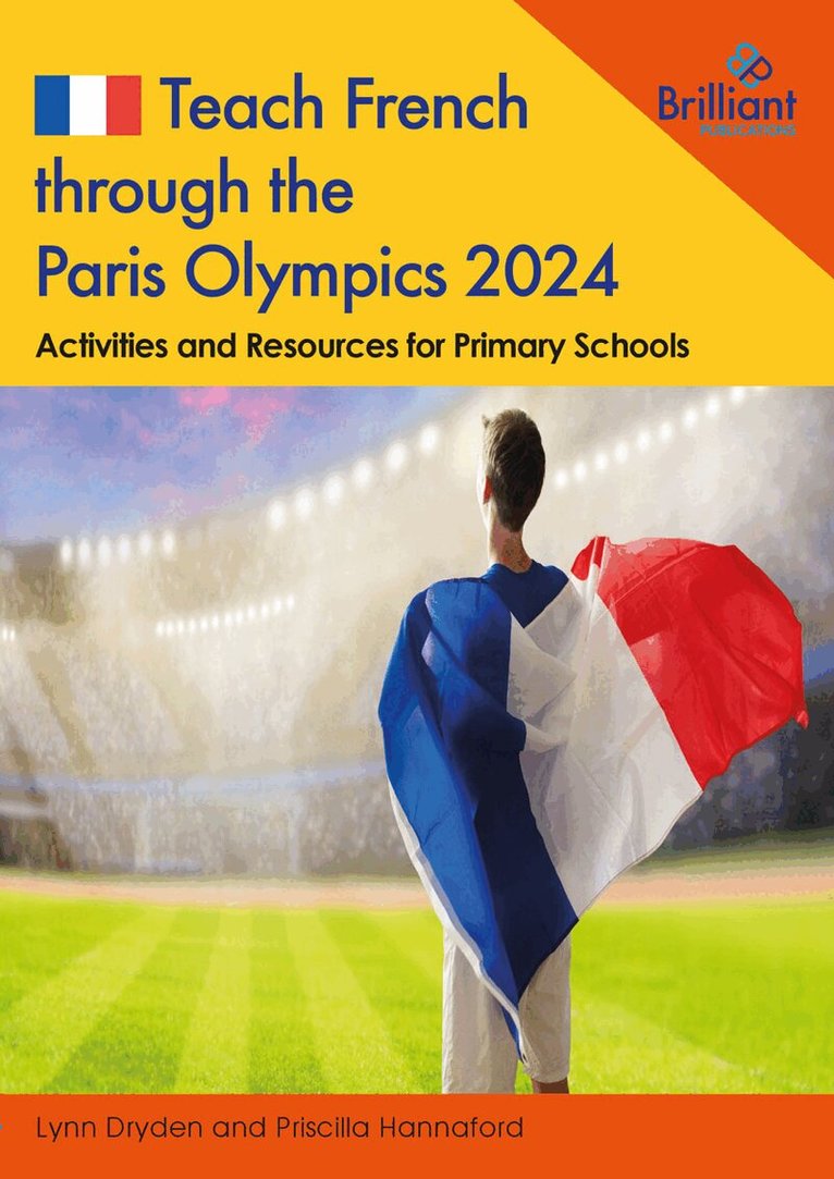 Lynn Dryden, Priscilla Hannaford - Teach French through the Paris Olympics 2024, Häftad