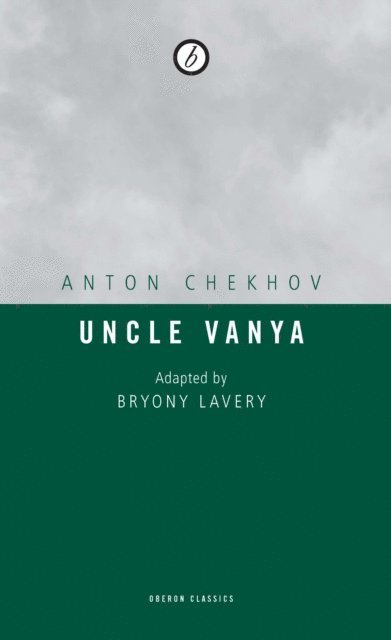 Anton Chekhov, Bryony Lavery - Uncle Vanya, E-bok