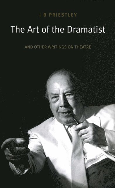 J. B. Priestley, Tom Priestley - Art of the Dramatist, E-bok