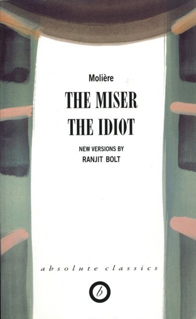 Molière - Miser/The Idiot, E-bok