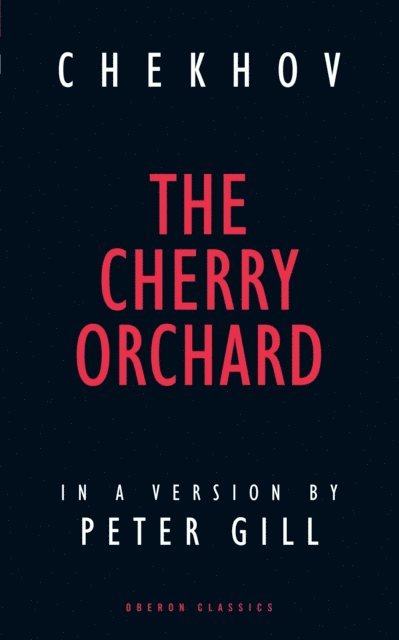 Anton Chekhov - Cherry Orchard, E-bok