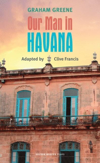 Graham Greene - Our Man in Havana, E-bok