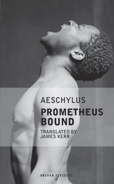 James Kerr - Prometheus Bound, E-bok