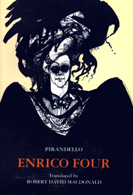Luigi Pirandello, Robert David MacDonald - Enrico Four, E-bok. Tillgänglighet: Lägg i varukorg