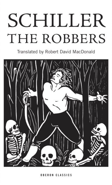Friedrich Schiller - Robbers, E-bok