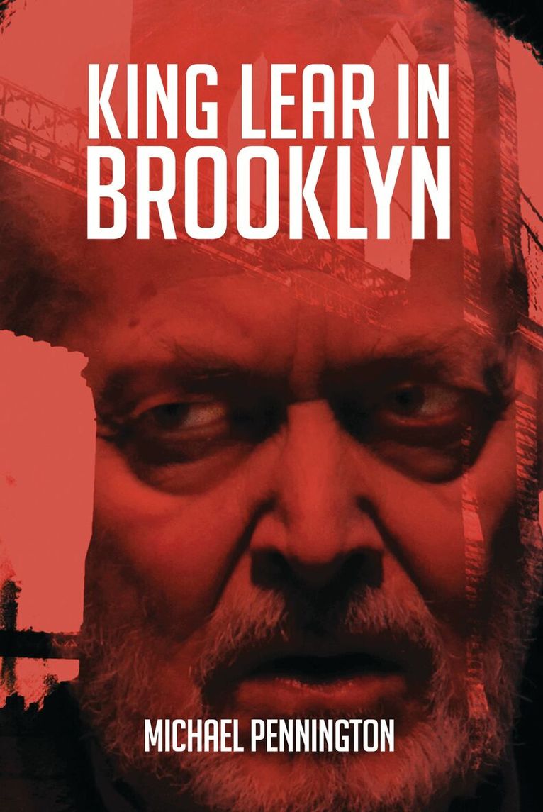 Michael Pennington - King Lear in Brooklyn, Inbunden. Tillgänglighet: Lägg i varukorg