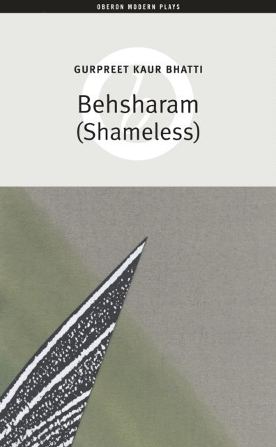 Gurpreet Kaur Bhatti - Behsharam (Shameless), E-bok