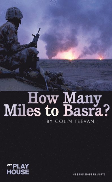 Colin Teevan - How Many Miles to Basra?, E-bok
