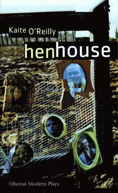 Kaite O'Reilly - Henhouse, E-bok