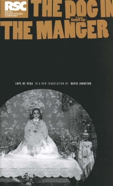 Lope De Vega - Dog in The Manger, E-bok