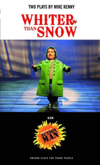 Mike Kenny - Whiter than Snow & Diary of an Action Man, E-bok