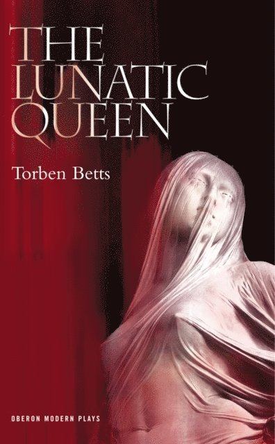 Torben Betts - Lunatic Queen, E-bok