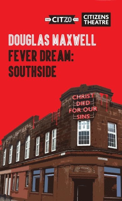 Douglas Maxwell - Fever Dream: Southside, E-bok