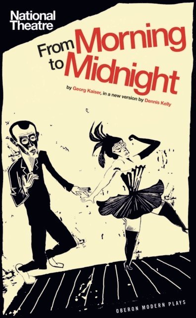 Georg Kaiser - From Morning to Midnight, E-bok
