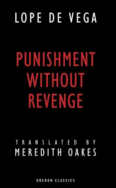 Lope De Vega - Punishment without Revenge, E-bok
