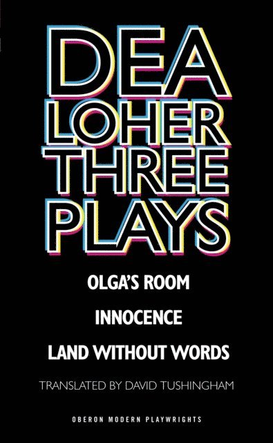 Dea Loher - Dea Loher: Three Plays, E-bok