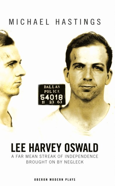 Michael Hastings - Lee Harvey Oswald, E-bok