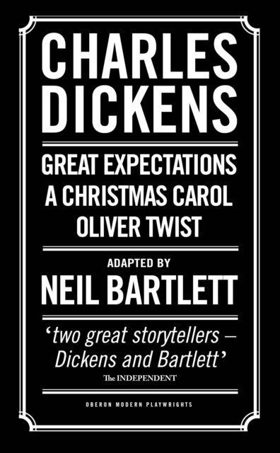 Charles Dickens - Charles Dickens: Adapted by Neil Bartlett, E-bok