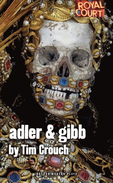 Tim Crouch - Adler & Gibb, E-bok