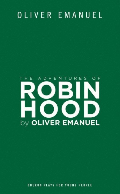 Oliver Emanuel - Adventures of Robin Hood, E-bok