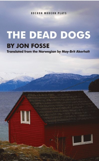 Jon Fosse - Dead Dogs, E-bok