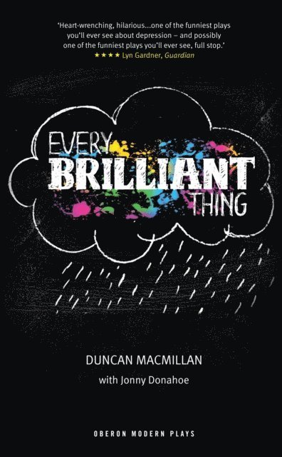 Duncan Macmillan - Every Brilliant Thing, E-bok