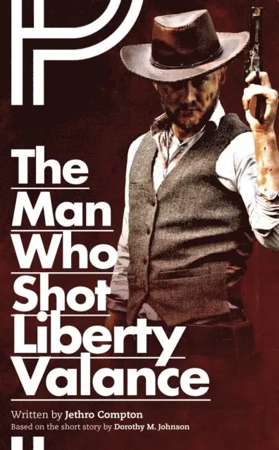 Jethro Compton - Man Who Shot Liberty Valance, E-bok. Tillgänglighet: Lägg i varukorg