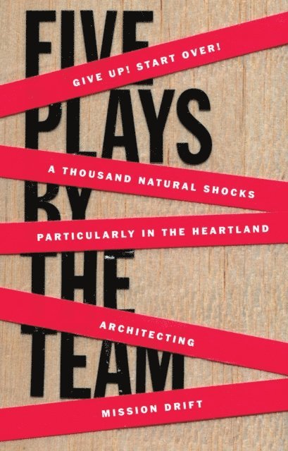 The Team - Five Plays by the TEAM, E-bok