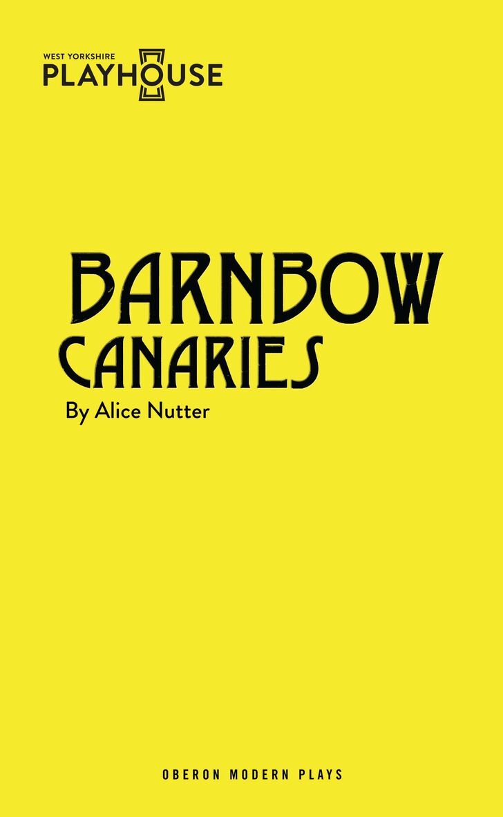 Alice Nutter - Barnbow Canaries, Häftad