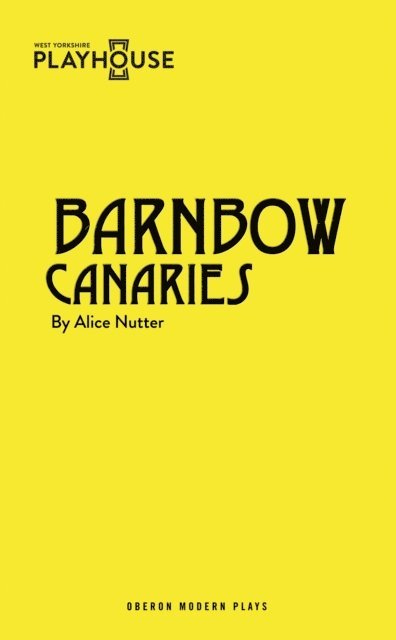 Alice Nutter - Barnbow Canaries, E-bok