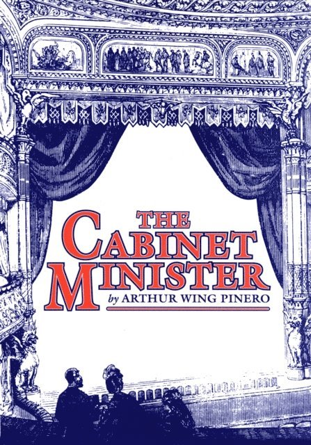 Arthur Wing Pinero - Cabinet Minister, E-bok