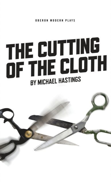 Michael Hastings - Cutting of the Cloth, E-bok