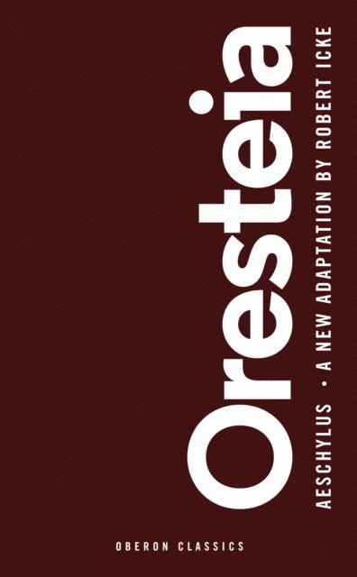Aeschylus - Oresteia, E-bok