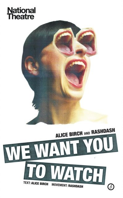 Alice Birch, RashDash - We Want You to Watch, E-bok