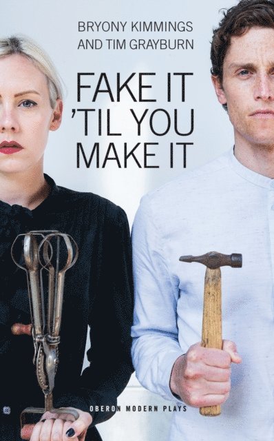 Bryony Kimmings, Tim Grayburn - Fake It 'Til You Make It, E-bok