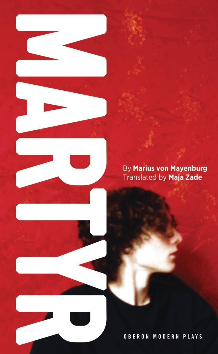 Marius von Mayenburg - Martyr, Häftad